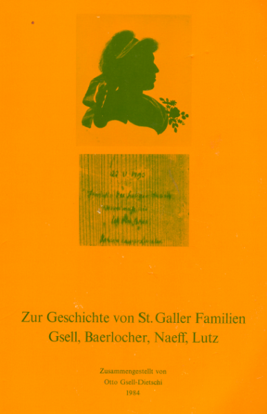 Bild : Familiengeschichte Otto Gsell 1984